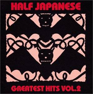 HALF JAPANESE (ハーフ・ジャパニーズ)  - GREATEST HITS VOL.2 (日本 タイムボム  限定 CD/New) 日本のみの企画盤全28曲