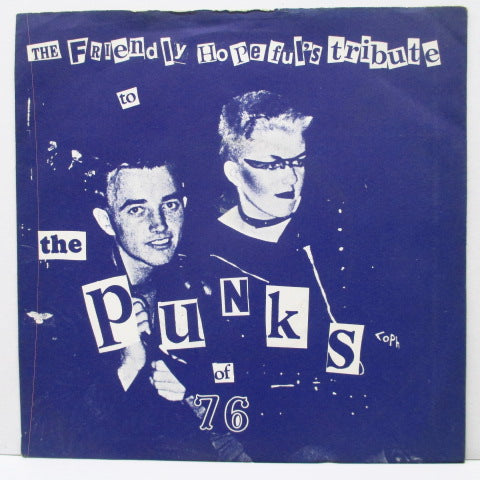 FRIENDLY HOPEFULS, THE - The Punks Of 76 (UK Ltd.Red 7")