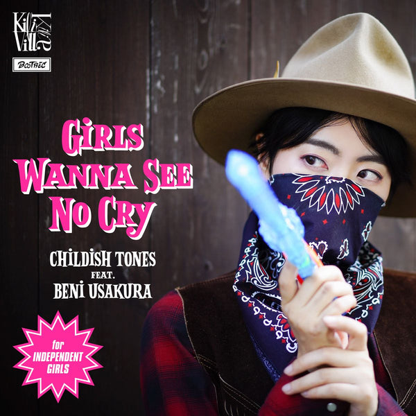 CHILDISH TONES feat.宇佐蔵べに (チャイルディッシュ・トーンズ) - Girl Wanna See No Cry (Japan 限定プレス 7" / New)