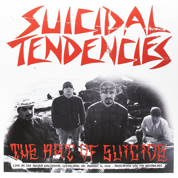 SUICIDAL TENDENCIES (スーサイダル・テンデンシーズ) - The Art Of Suicide : Live At Agora  Ballroom, Cleveland, OH. August 31, 1990 - Westwood One FM Broadcast (EU 