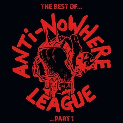 ANTI-NOWHERE LEAGUE (アンチ‐ノーウェア・リーグ) - The Best Of...Part 1 (UK 限定「レッドヴァイナル」2xLP/ New)